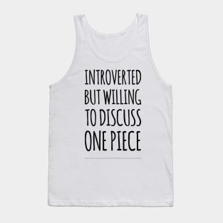 Introverted but willing to discuss One Piece Tank Top